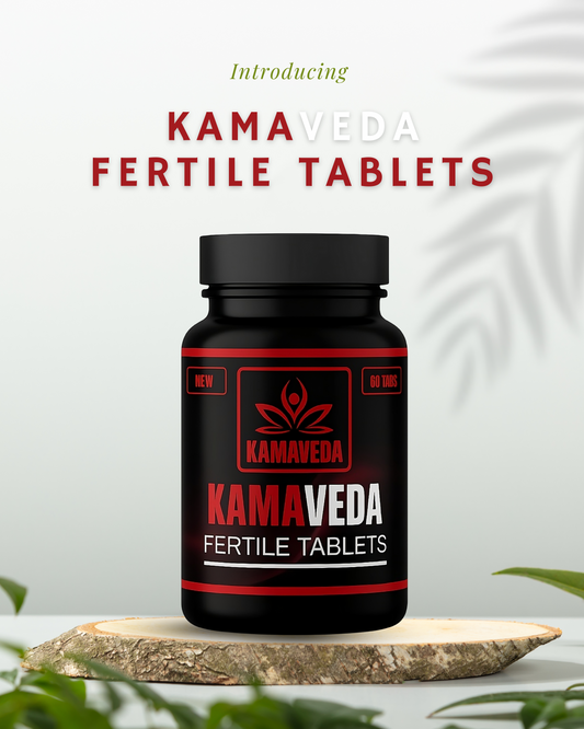 KamaVeda Fertile Tablets – Ayurvedic Male Reproductive Support